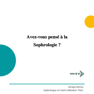 Sophrologie et Sophro-coaching et Pnl - Soraya Hanna Sophrologue Paris